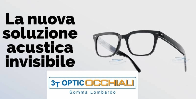 Occhiali Acustici Nuance Audio | 3T Optic Somma Lombardo